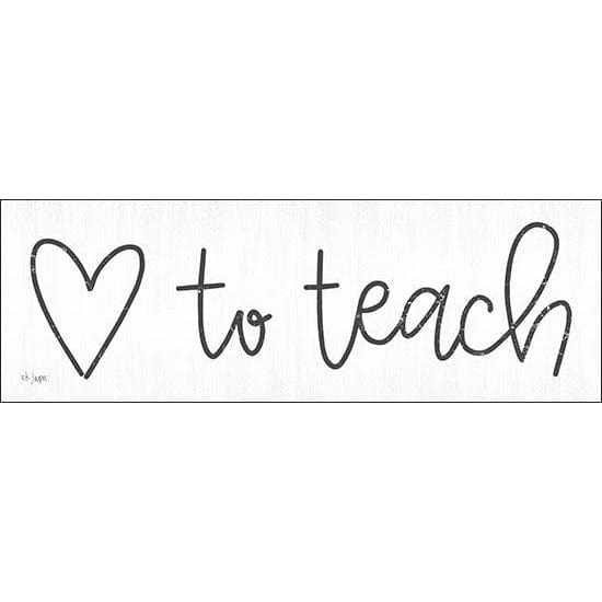 Love To Teach By Jaxn Blvd Art Print - 6 X 18-Penny Lane Publishing-The Village Merchant