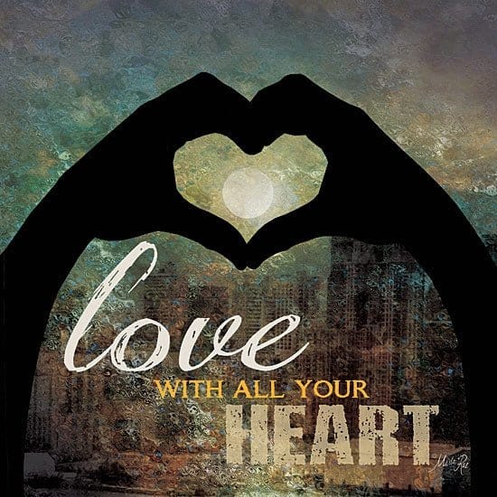 Love With All Your Heart By Marla Rae Art Print - 12 X 12-Penny Lane Publishing-The Village Merchant