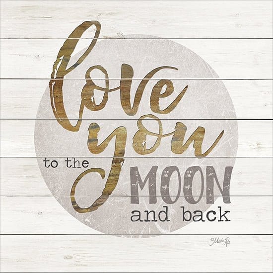 Love You To The Moon And Back By Marla Rae Art Print - 12 X 12-Penny Lane Publishing-The Village Merchant