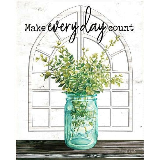 Make Everyday Count By Cindy Jacobs Art Print - 12 X 16-Penny Lane Publishing-The Village Merchant