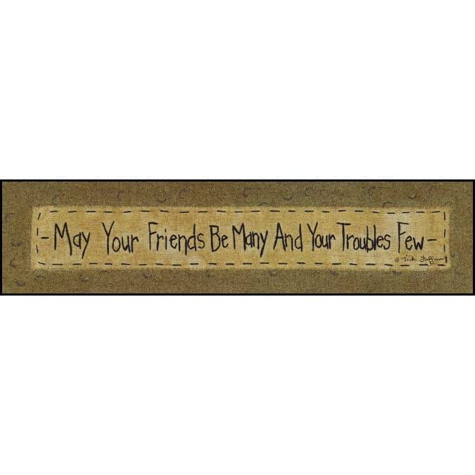 May Your Friends Be Many By Vicki Huffman Art Print - 5 X 20-Penny Lane Publishing-The Village Merchant