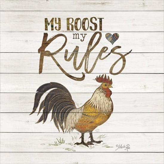 My Roost, My Rules By Marla Rae Art Print - 12 X 12-Penny Lane Publishing-The Village Merchant