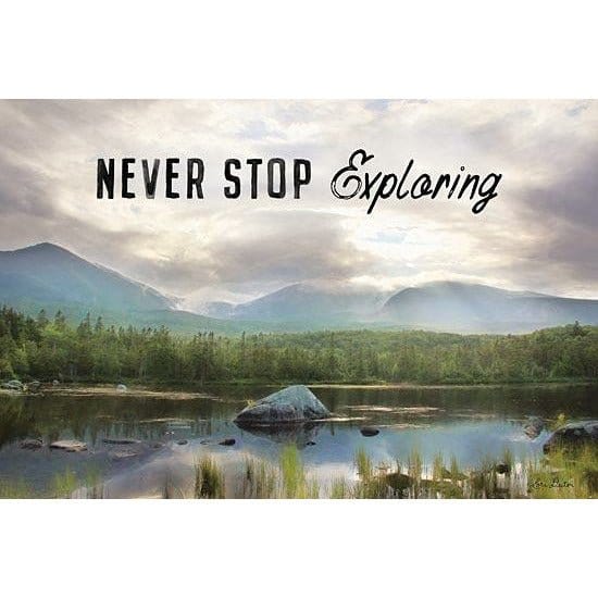 Never Stop Exploring By Lori Deiter Art Print - 12 X 18-Penny Lane Publishing-The Village Merchant