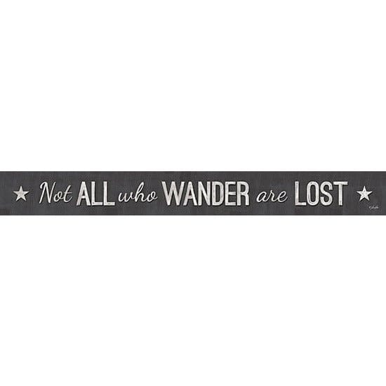 Not All Who Wander Are Lost By Lauren Rader Art Print - 4 X 36-Penny Lane Publishing-The Village Merchant