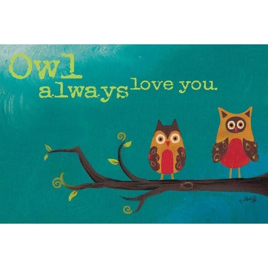 Owl Always Love You By Marla Rae Art Print - 12 X 18-Penny Lane Publishing-The Village Merchant