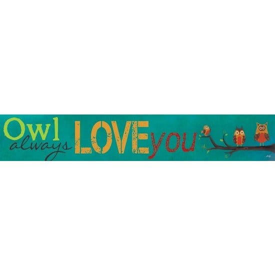 Owl Always Love You By Marla Rae Art Print - 6 X 36-Penny Lane Publishing-The Village Merchant