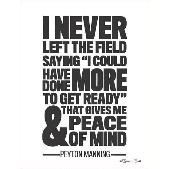 Peyton Manning Quote By Susan Ball Art Print - 12 X 18-Penny Lane Publishing-The Village Merchant