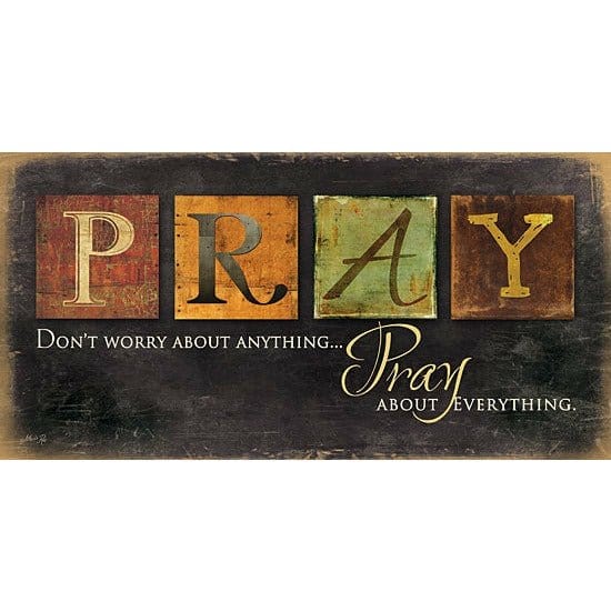 Pray - Don't Worry By Marla Rae Art Print - 9 X 18-Penny Lane Publishing-The Village Merchant