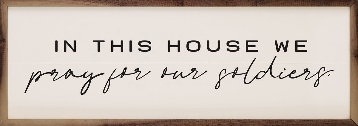 Kendrick Home Walnut Frames Sizes Pray For Our Soldiers White Printed and Framed Wall Sign