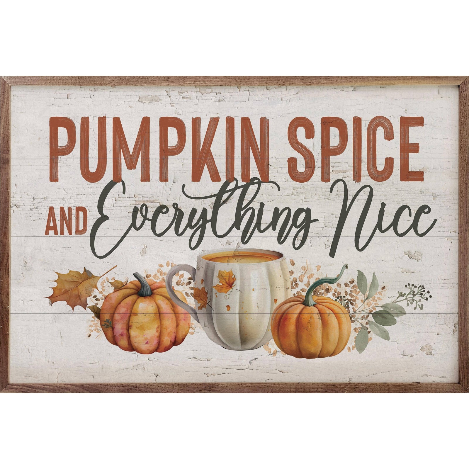 Kendrick Home Walnut Frames Pumpkin Spice And Everything Nice Printed and Framed Wall Sign