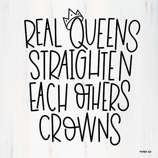 Penny Lane Publishing Real Queens By Imperfect Dust Art Print - 12 X 12