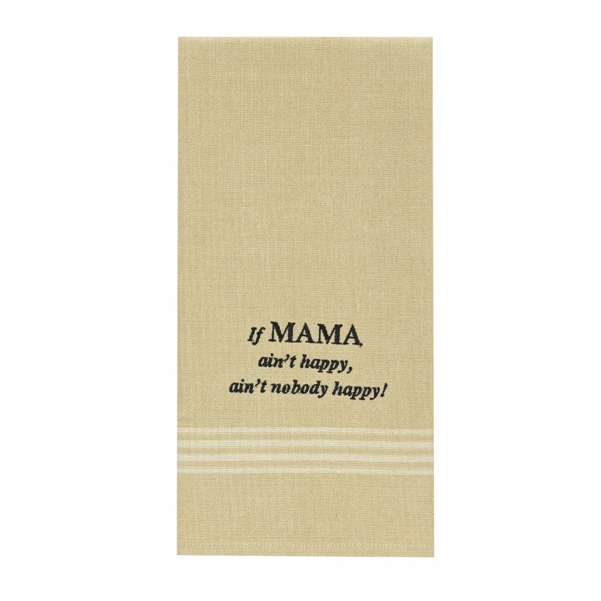 Sentiments If Mama Ain&#39;t Happy Decorative Towel-Park Designs-The Village Merchant