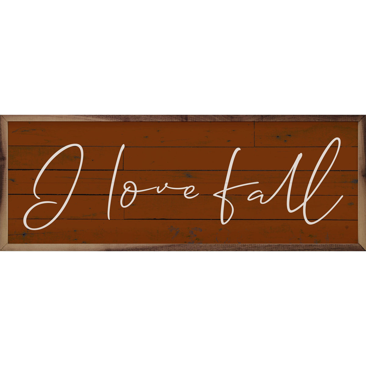 Kendrick Home Walnut Frames 12x4 Set I Love Fall Orange Printed and Framed Wall Sign