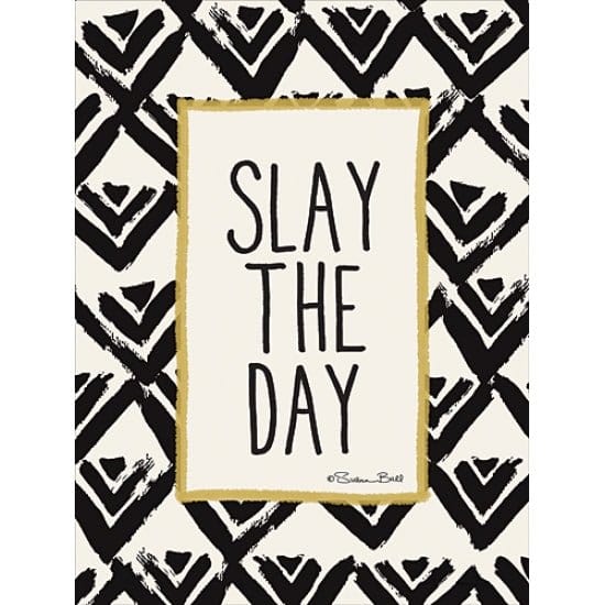 Slay The Day By Susan Ball Art Print - 12 X 16-Penny Lane Publishing-The Village Merchant