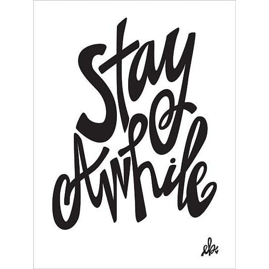 Penny Lane Publishing Stay Awhile By Erin Barrett Art Print - 12 X 16