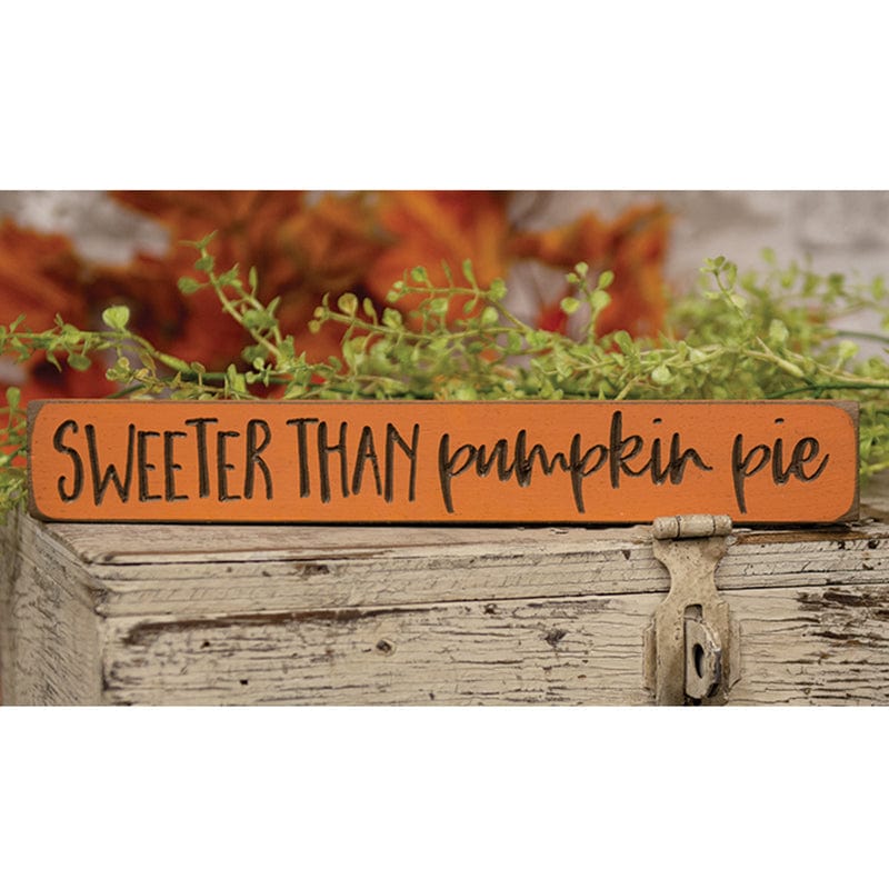 Sweeter Than Pumpkin Pie Sign - Engraved Wood 12" Long-Craft Wholesalers-The Village Merchant