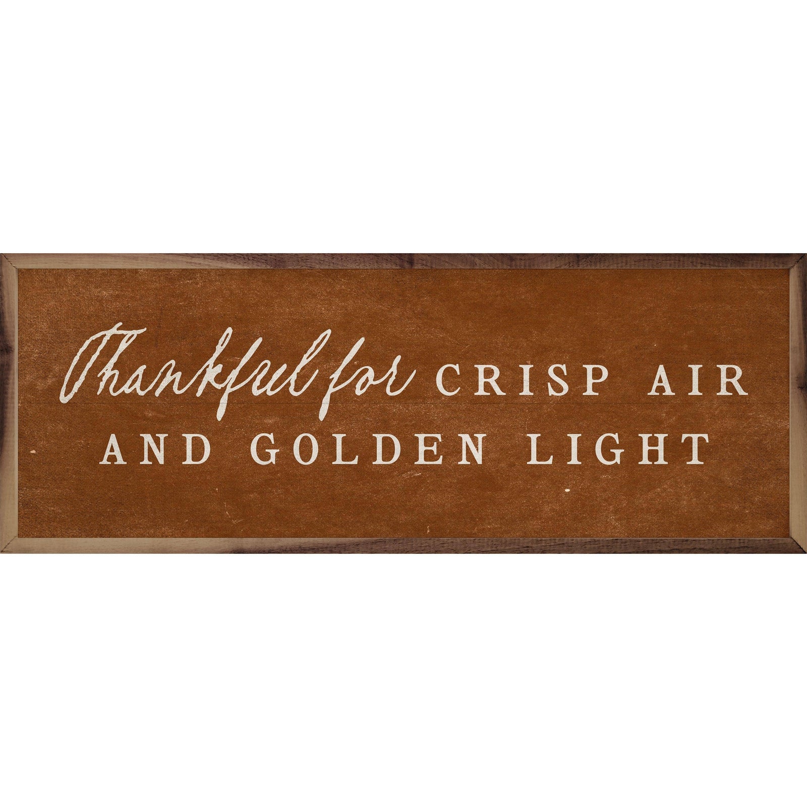 Kendrick Home Walnut Frames 12x4 Thankful For Crisp Air Printed and Framed Wall Sign