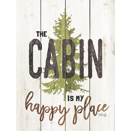 The Cabin Is My Happy Place By Marla Rae Art Print - 12 X 16-Penny Lane Publishing-The Village Merchant