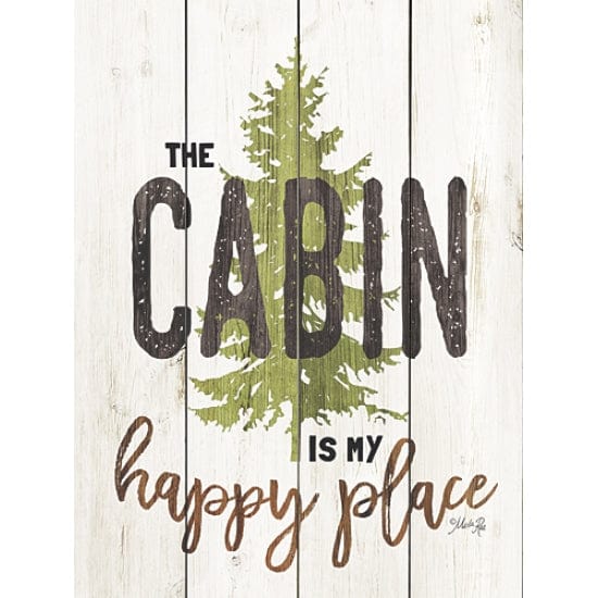 Penny Lane Publishing The Cabin Is My Happy Place By Marla Rae Art Print - 12 X 16