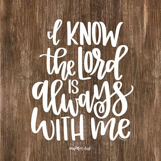 The Lord Is Always With Me By Imperfect Dust Art Print - 12 X 12-Penny Lane Publishing-The Village Merchant