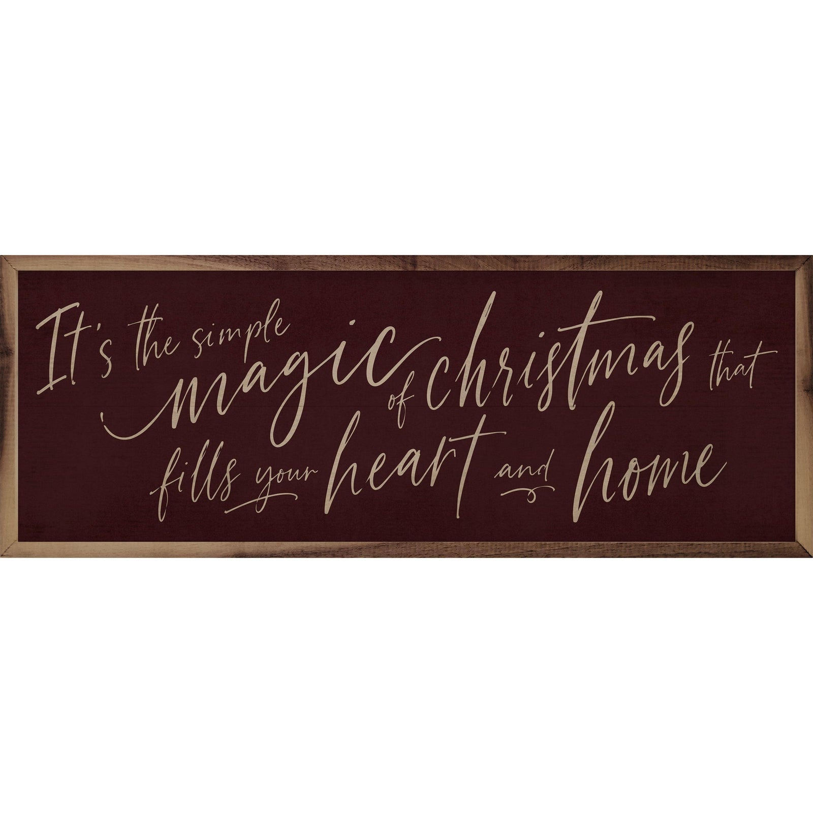 Kendrick Home Walnut Frames 12x4 The Simple Magic Of Christmas Printed and Framed Wall Sign