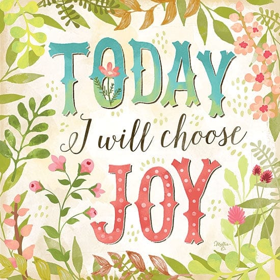 Penny Lane Publishing Today I Will Choose Joy By Mollie B Right Art Print - 12 X 12