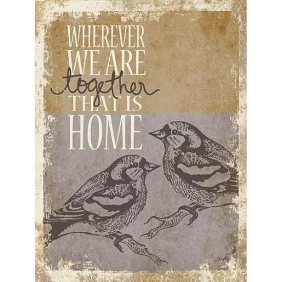 Together Is Home By Misty Michelle Art Print - 12 X 16-Penny Lane Publishing-The Village Merchant