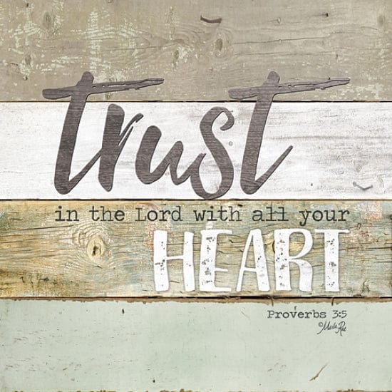 Penny Lane Publishing Trust In The Lord By Marla Rae Art Print - 12 X 12