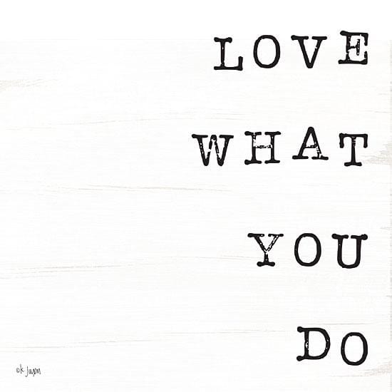 What You Love II By Jaxn Blvd Art Print - 12 X 12-Penny Lane Publishing-The Village Merchant