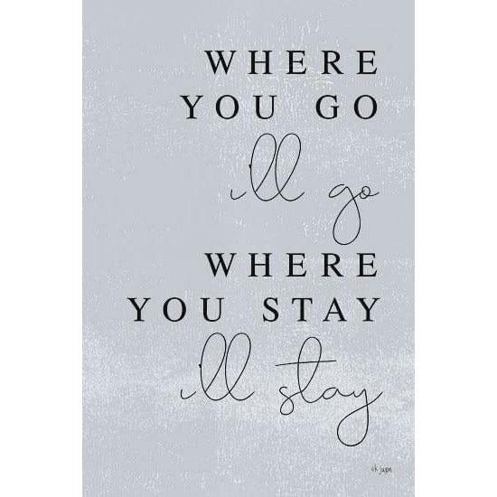 Where You Go By Jaxn Blvd Art Print - 12 X 18-Penny Lane Publishing-The Village Merchant