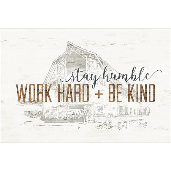 Work Hard - Be Kind By Marla Rae Art Print - 12 X 18-Penny Lane Publishing-The Village Merchant