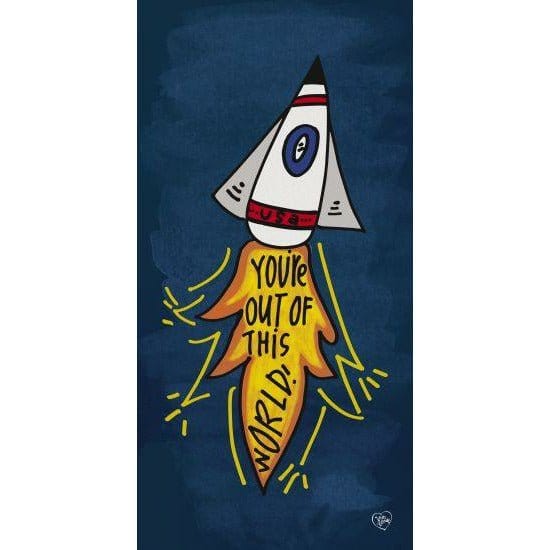 You&#39;re Out Of This World By Erin Barrett Art Print - 12 X 24-Penny Lane Publishing-The Village Merchant